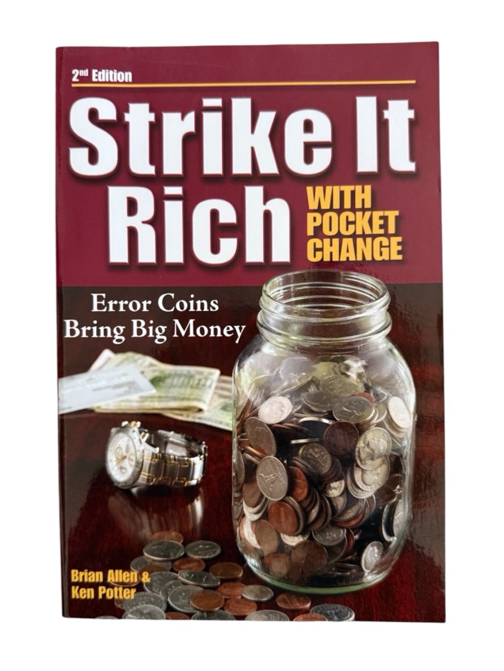 Strike It Rich with Pocket Change 2nd Edition Allen Potter Error Coins NEW